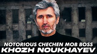 Noukhaev: Chechen Godfather