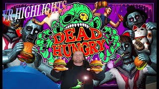 DEAD HUNGRY HIGHLIGHTS(Τρίτο Μέρος)