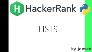 Lists | Hackerrank Python Solutions