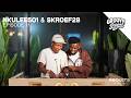 Groove Sessions EP.11 Nkulee501 & Skroef28 | Brought To You By Rockets 🔥