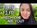 FJ vs TJ vs TP vs FP: Which One Are You? Find Out with Susan Storm of Psychology Junkie