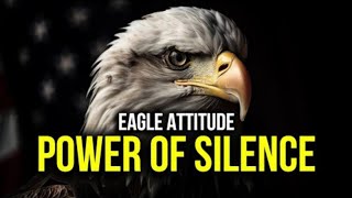 Power Of Silence | Eagle Attitude | Motivational | Story With Renu