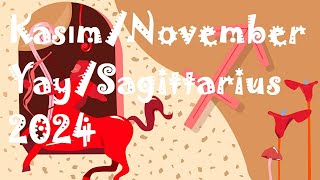 Kasım 2024 Aylık Astroloji Burç Yorumu Yay/Yükselen Yay/Sagittarius Monthly HoroscopeforNovember2024