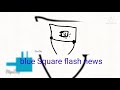 blue Square flash news screen