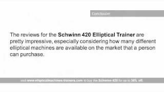Schwinn 420 Elliptical Trainer Review