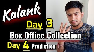 KALANK Bollywood Movie 3 Days Box Office Collection & Day 4 Prediction | 3rd 4th Day | Varun Dhawan