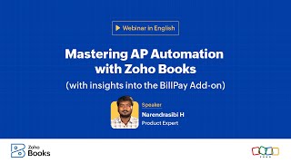 Mastering AP Automation with Zoho Books | BillPay Add-on | Webinar