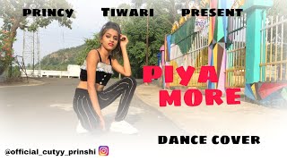 Piya More | Dance cover | Baadshaho | Emraan Hashmi | Sunny Leone | Mika,Neeti M | T-Series |