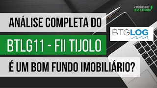 BTLG11 (antigo TRXL11) ANÁLISE COMPLETA. É UM BOM FII ?