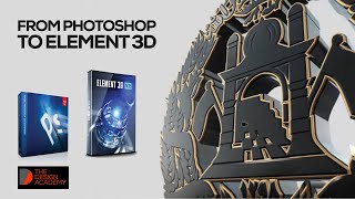 FROM PHOTOSHOP TO ELEMENT 3D