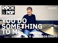 Grade 4: 'You Do Something Something To Me' - Paul Weller (Trinity Rock & Pop Drums)