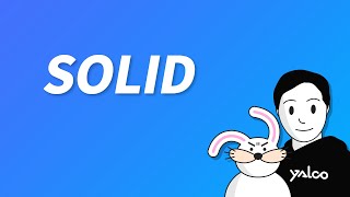 SOLID principles - Basics of Object-Oriented Design Patterns
