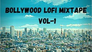 Bollywood Lofi Mixtape Vol.1 | 🎶 30 Minute Mix to Relax, Drive, Study, Chill 🌌| Music Lovers