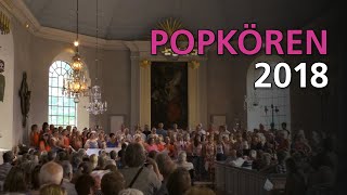 Popkören - 10 juni 2018 - konsert 2 - Show Me Heaven