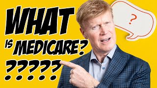 What is Medicare? Simplifying the Basics 👨‍🏫
