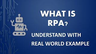 What is RPA (Robotic Process Automation)? | Introduction to RPA |  RPA Training | TechieOnWheels