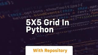 5x5 Grid in Python
