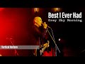 Vertical Horizon - Best I Ever Had (Grey Sky Morning) | Live at Toronto