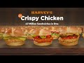 new crispy chicken. 67 million sandwiches in one