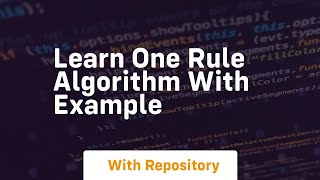 Learn one rule algorithm with example