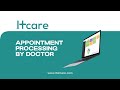 Appointment processing by doctor  | Hcare Clinic Management Software