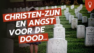 Levenslicht - Christen-zijn en angst voor de dood... - Jacques Brunt