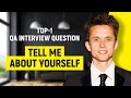 QA Engineer Interview Questions - Tell me about yourself