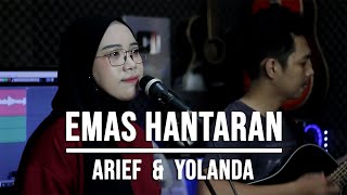 EMAS HANTARAN ARIEF YOLLANDA LIVE COVER INDAH YASTAMI
