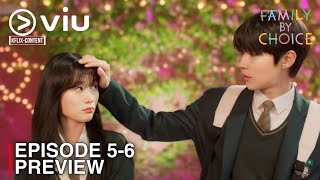 FAMILY BY CHOICE | EPISODE 5-6 PREVIEW | Hwang In Yeop | Jung Chae Yeon [ENG SUB]