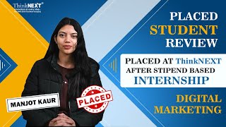 Placed at ThinkNEXT | MANJOT KAUR |  Digital Marketing Course in Chandigarh Mohali