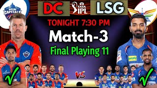 IPL 2023 Match-3 | Delhi Capitals vs Lucknow Super Giants Match | DC Playing 11