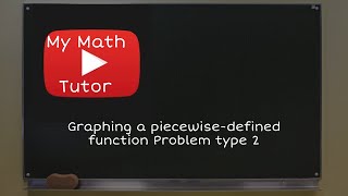 ALEKS | Graphing a piecewise-defined function: Problem type 2