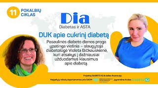 DUK apie cukrinį diabetą su slaugytoja diabetologe Violeta Bičkauskiene | „Diabeto IQ“