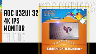 AOC U32U1 32 4K IPS Monitor in uae - gccgamers.com