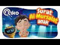 Murotal Anak Surat Al Mursalat - Riko The Series (Qur'an Recitation for Kids)