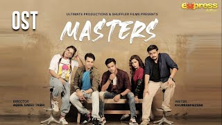 Masters - OST | Zulqarnain Sikandar And Romaisa Khan | Upcoming Drama | IY2O | Express Tv