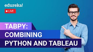 TabPy: Combining Python and Tableau | TabPy Training | Tableau Training | Edureka | Tableau Live