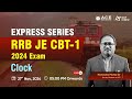 RRB JE 2024 CBT-1: Express Series | Clock Classes by Narendra Matta Sir | ACE Online