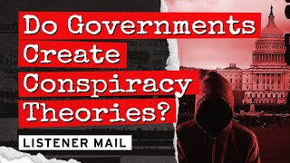Do Governments Create Conspiracy Theories?