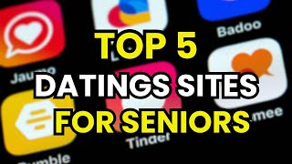 👴 The 5 Best Dating Sites for Seniors in 2026 – Find Love or Companionship Over 50