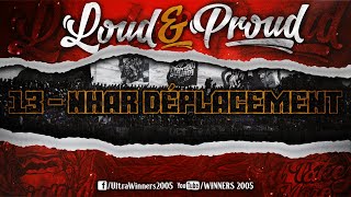 WINNERS 2005 - LOUD \u0026 PROUD 2020 - 13 - NHAR DÉPLACEMENT