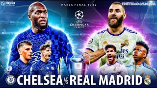 Cúp C1 Champions League | Chelsea vs Real Madrid (2h ngày 7/4) trực tiếp FPT Play. NHẬN ĐỊNH BÓNG ĐÁ