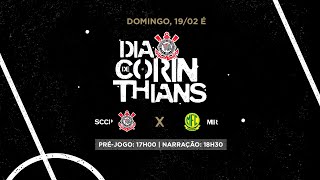 DIA DE CORINTHIANS |  Corinthians x Mirassol | Paulistão (PRÉ-JOGO + AO VIVO)