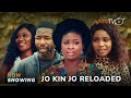 jo kin jo reloaded 2 yoruba movie2025 drama mimisola daniels anike ami lagata habeeb alagbe jire