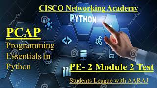 Cisco Programming Essentials in Python - PCAP | PE 2 Module 2 Test | CISCO Python Essential.