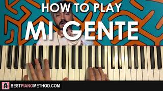 HOW TO PLAY - J Balvin, Willy William - Mi Gente (Piano Tutorial Lesson)