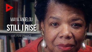 "Still I Rise" ft. Maya Angelou - Live Performance