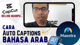 Cara Memberi Subtitle Bahasa Arab Otomatis pada Video | Maestra Auto Caption