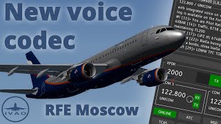 IVAO - NEW Voice codec | Moscow RFE audio testing | FSLabs A320 | P3Dv4