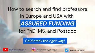 How to search and find professors wIth assured funding for graduate opportunities in Europe and USA